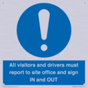 all-visitors-and-drivers-must-report-to-site-office-and-sign-in-and-out~